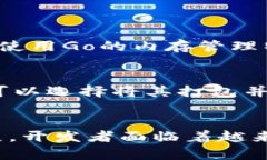   使用Go语言开发以太坊钱